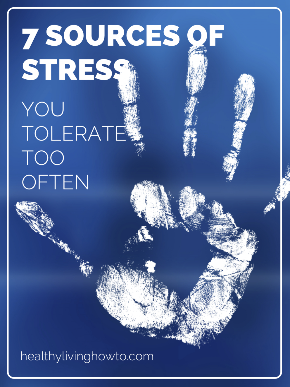 7 Sources of Stress You Tolerate Too Often | healthylivinghowto.com
