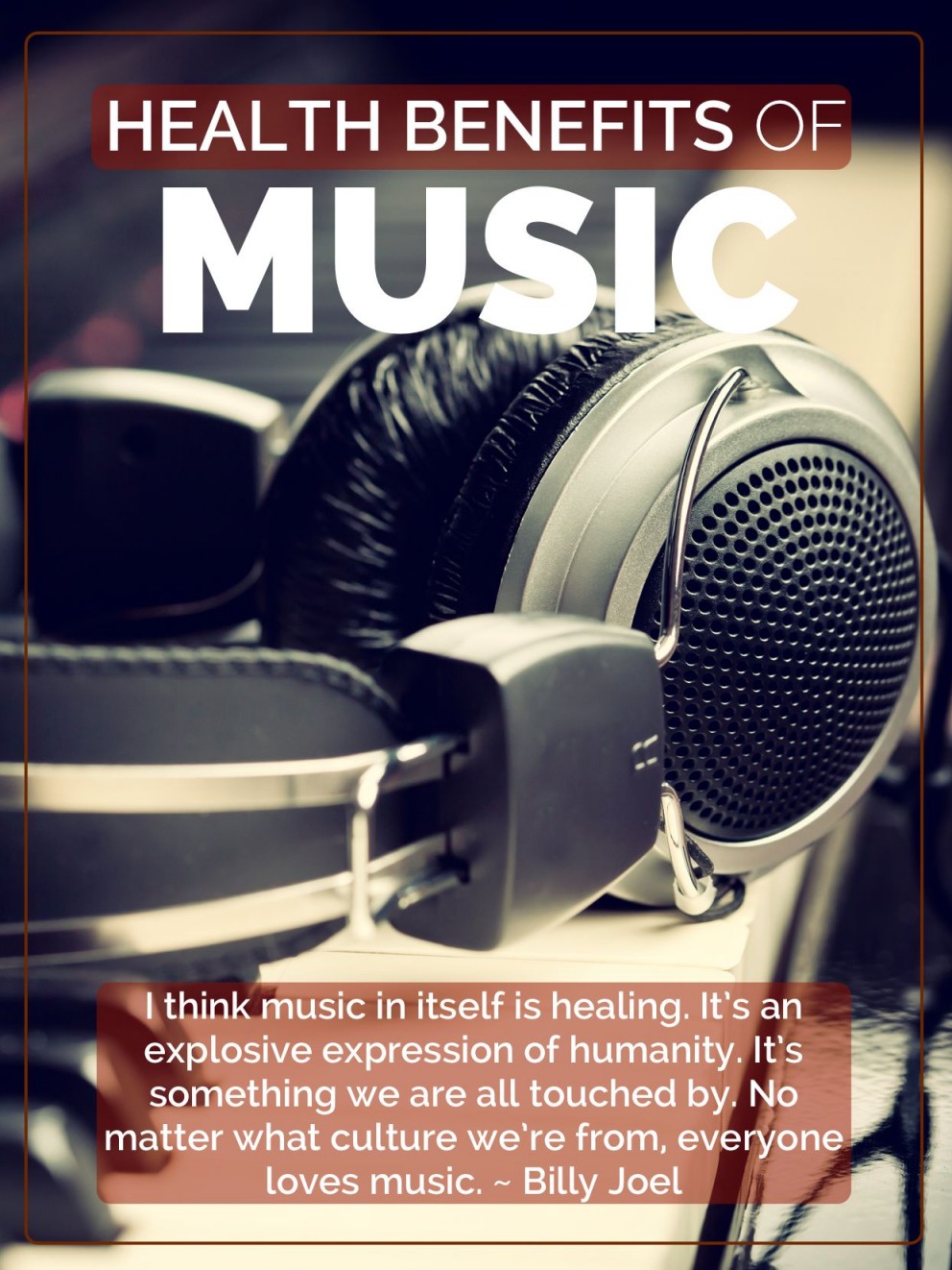 The benefits of music in an individuals life