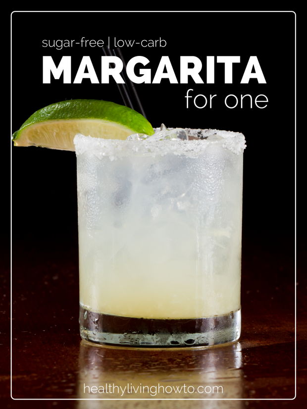 Sugar-Free Low-Carb Margarita For One | healthylivinghowto.com