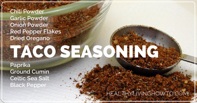 Healthy Homemade Taco Seasoning | healthylivinghowto.com Healthy Homemade Taco Seasoning | healthylivinghowto.com