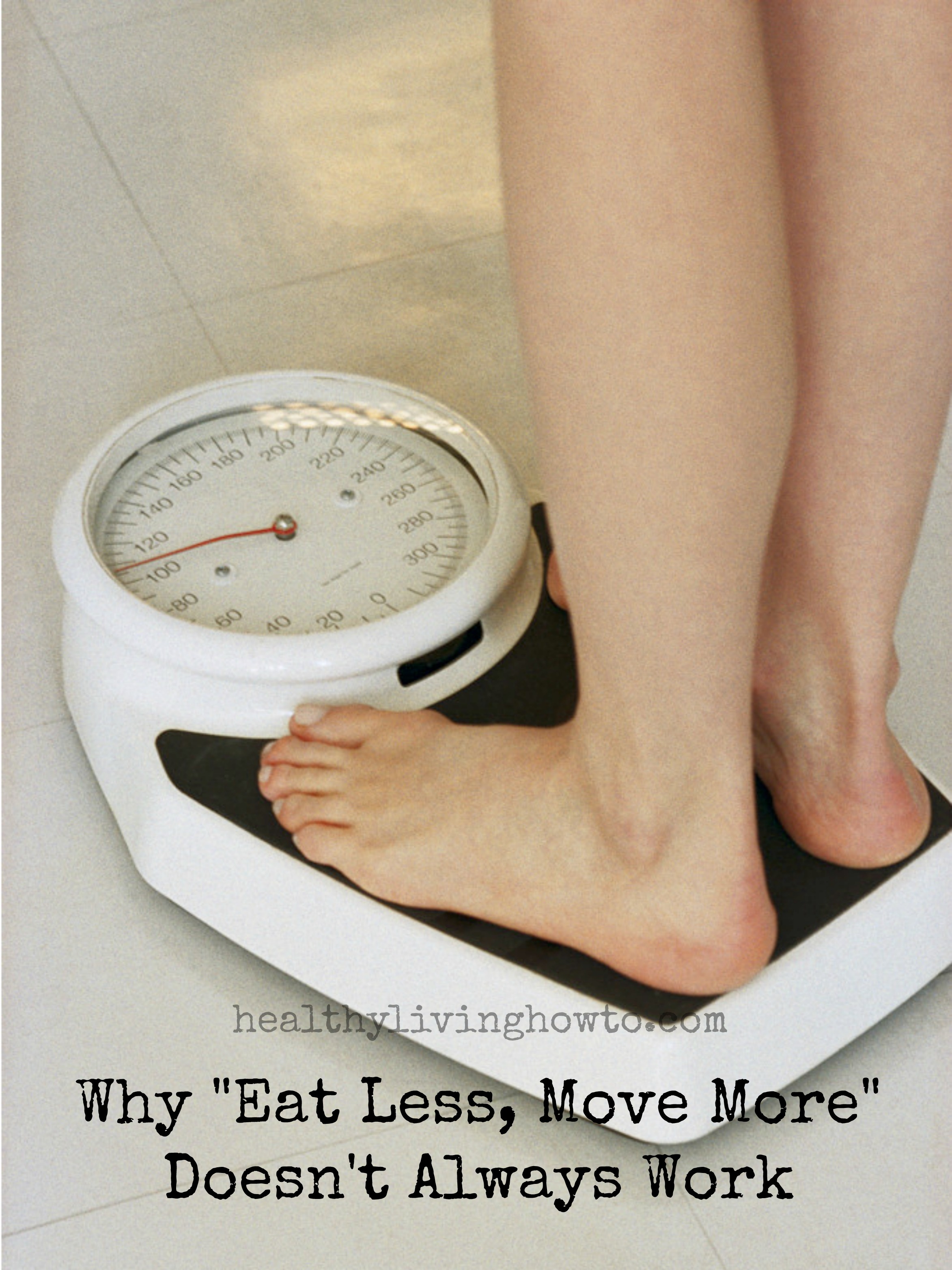 Why "Eat Less, Move More" Doesn't Always Work