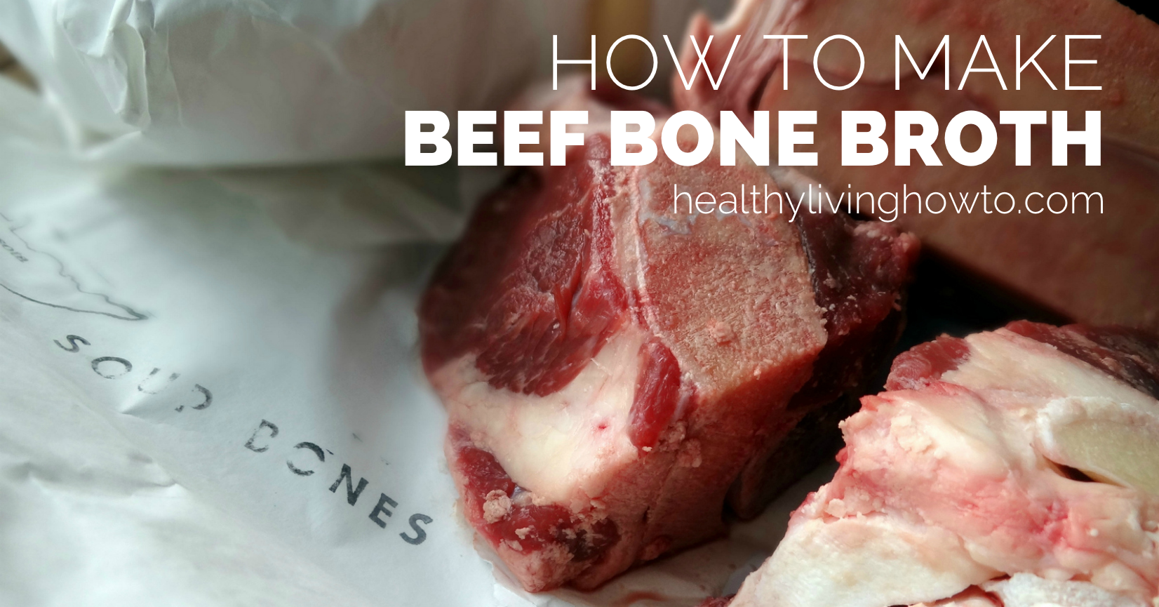 How To Make Beef Bone Broth