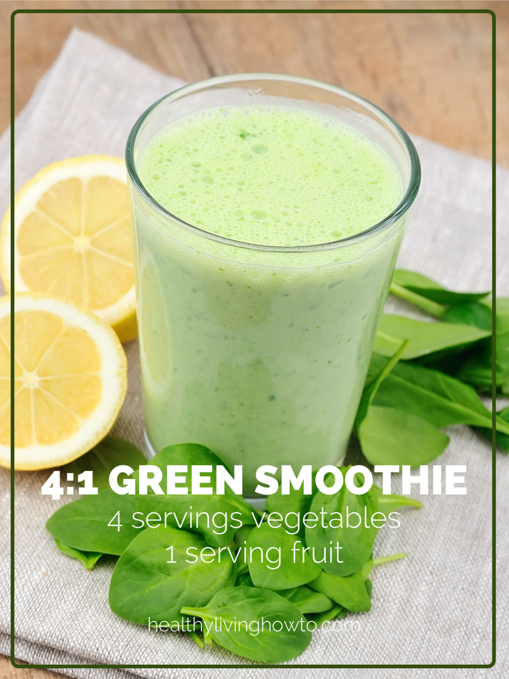 4:1 Green Smoothie - Healthy Living How To