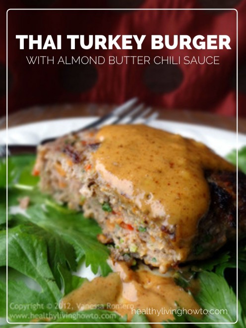 Thai Turkey Burger With Almond Butter Chili Sauce | healthylivinghowto.com Thai Turkey Burger With Almond Butter Chili Sauce | healthylivinghowto.com