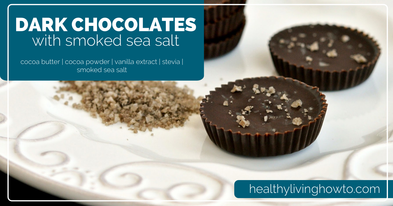 Dark Chocolate With Smoked Sea Salt | healthylivinghowto.com