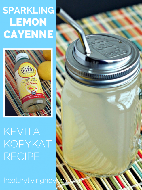 Kevita KopyKat Recipe Sparkling Lemon Cayenne | healthylivinghowto.com
