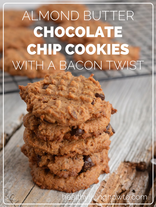 Almond Butter Chocolate Chip Cookies with a Bacon Twist | healthylivinghowto.com Almond Butter Chocolate Chip Cookies with a Bacon Twist | healthylivinghowto.com