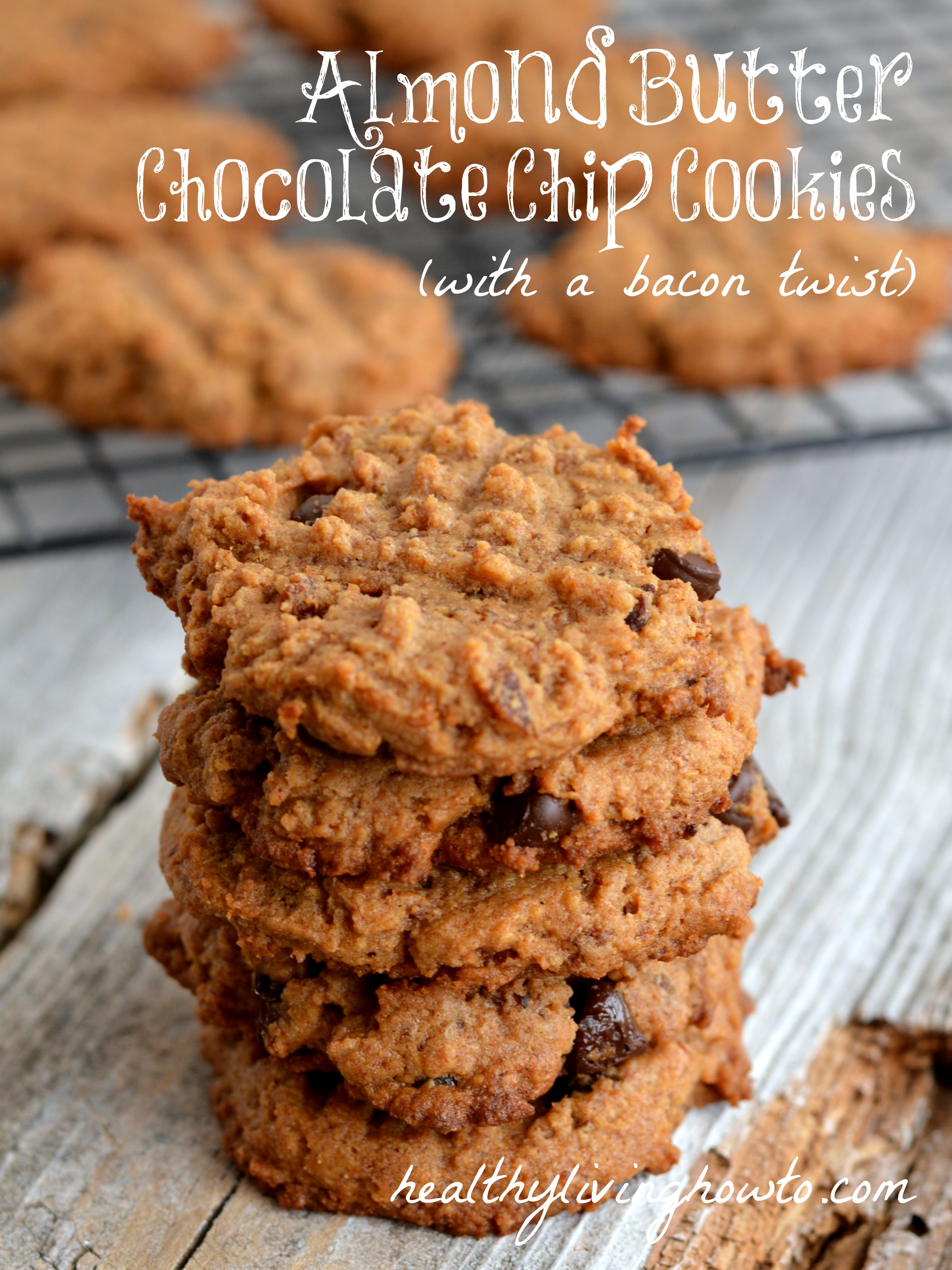 Almond Butter Chocolate Chip Cookies with a Bacon Twist Healthy