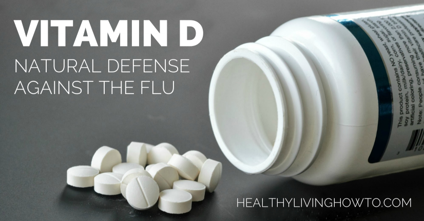 Vitamin D Natural Defense Against the Flu
