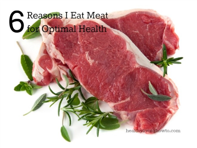 6 Reasons I Eat Meat