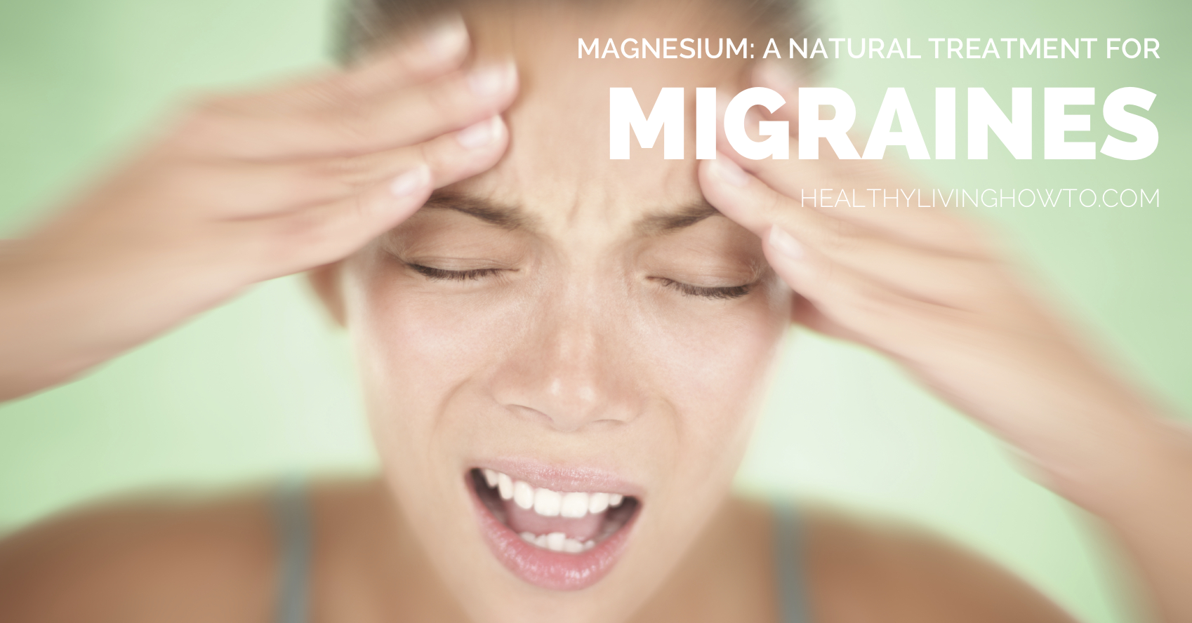 Natural Preventative Treatment for Migraines