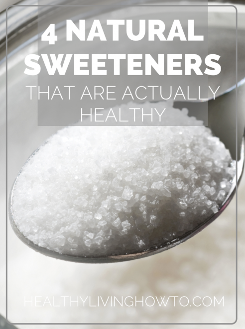 4 Natural Sweeteners That Are Actually Healthy | healthylivinghowto.com