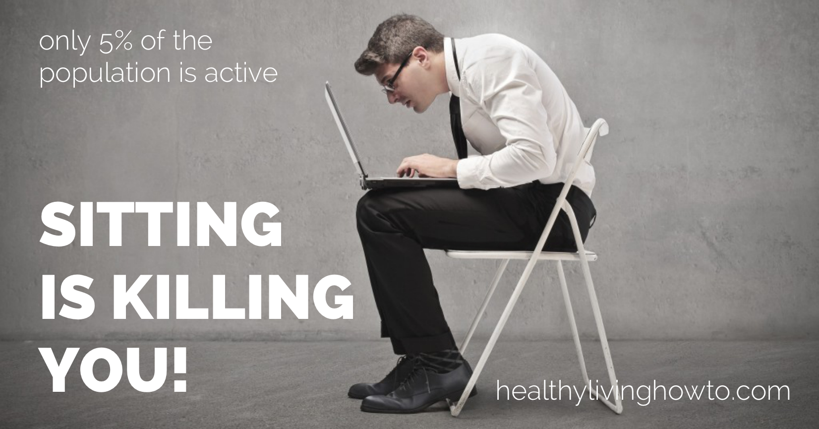 Sitting is Killing You