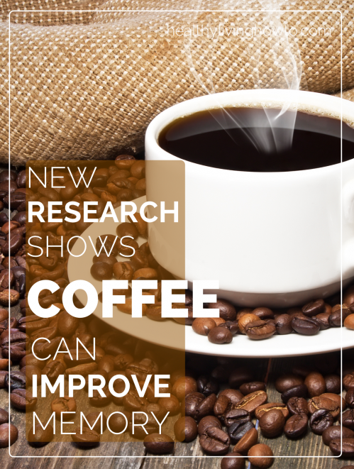 Can Coffee Really Improve Memory? | healthylivinghowto.com Can Coffee Really Improve Memory? | healthylivinghowto.com