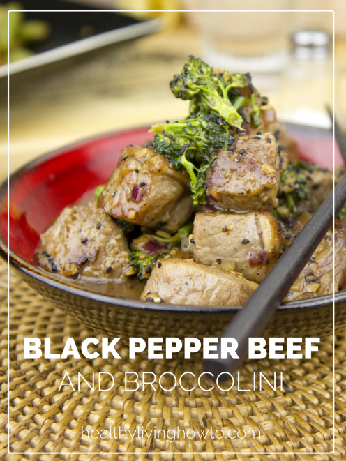Healthy Recipe: Black Pepper Beef & Broccolini | healthylivinghowto.com Healthy Recipe: Black Pepper Beef & Broccolini | healthylivinghowto.com