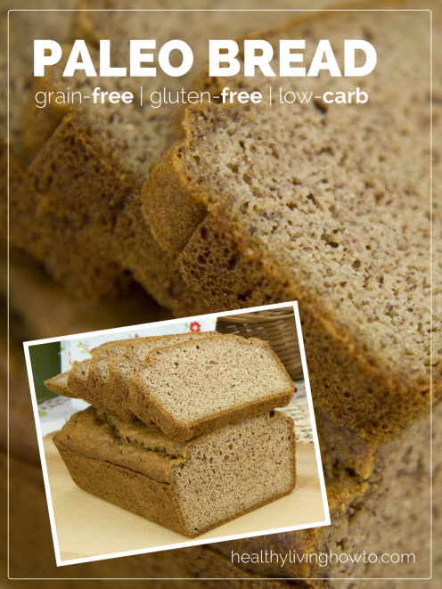 Paleo Bread | healthylivinghowto.com Paleo Bread | healthylivinghowto.com