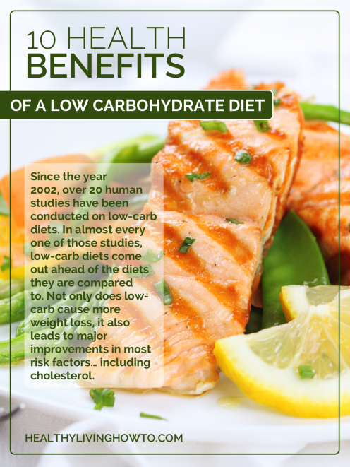10 Health Benefits of a Low Carbohydrate Diet | healthylivinghowto.com 10 Health Benefits of a Low Carbohydrate Diet | healthylivinghowto.com