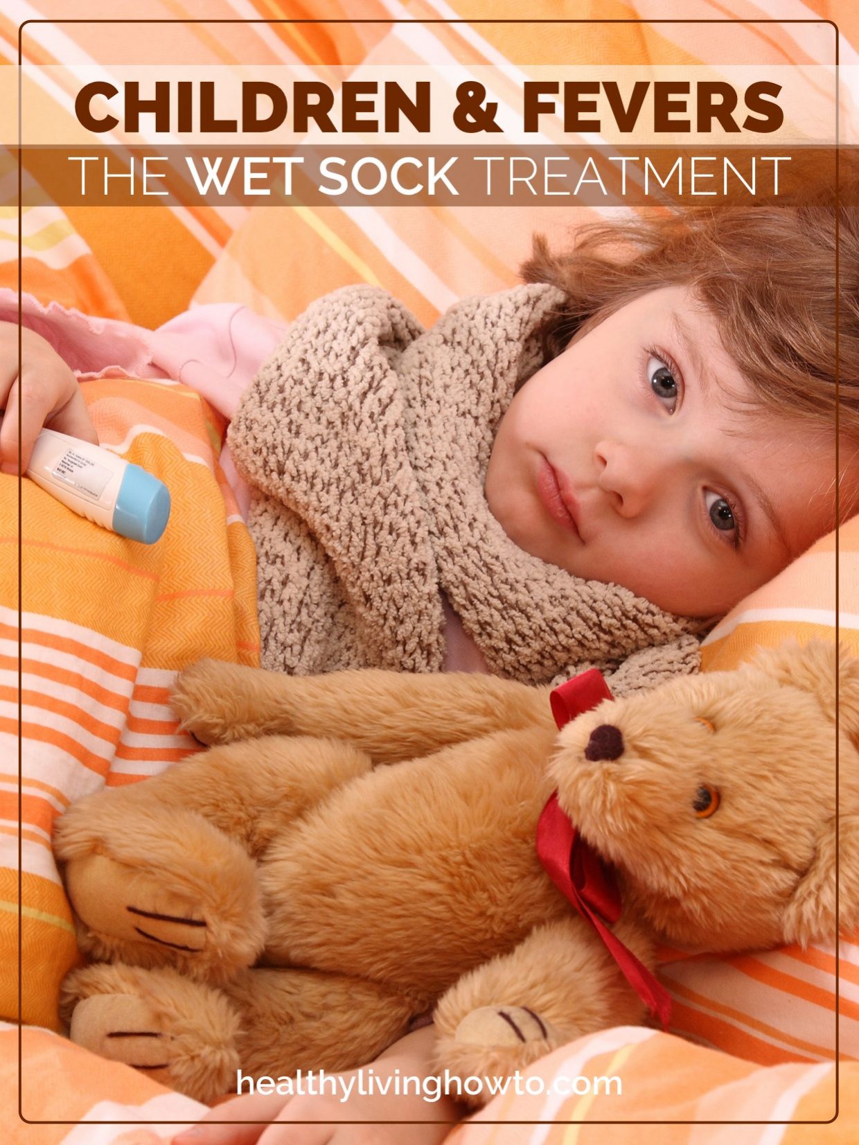 Children & Fevers The Wet Sock Treatment Vanessa Rae Romero
