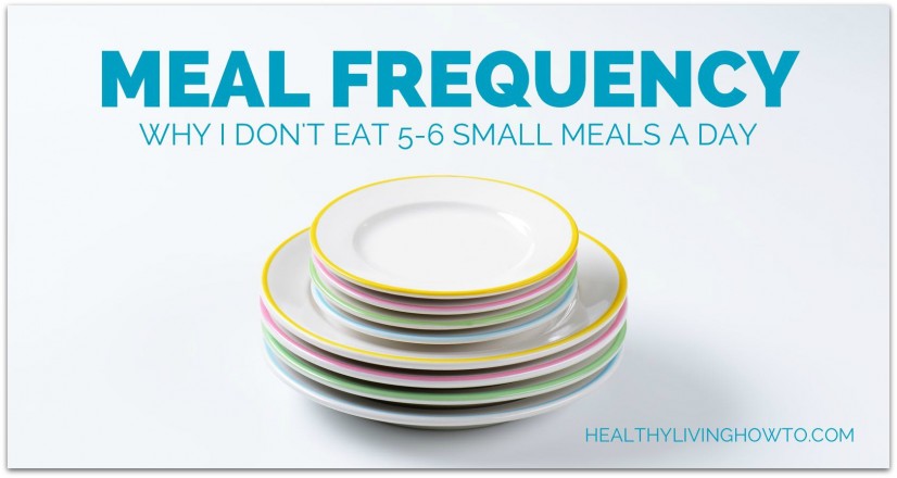 Meal Frequency | healthylivinghowto.com