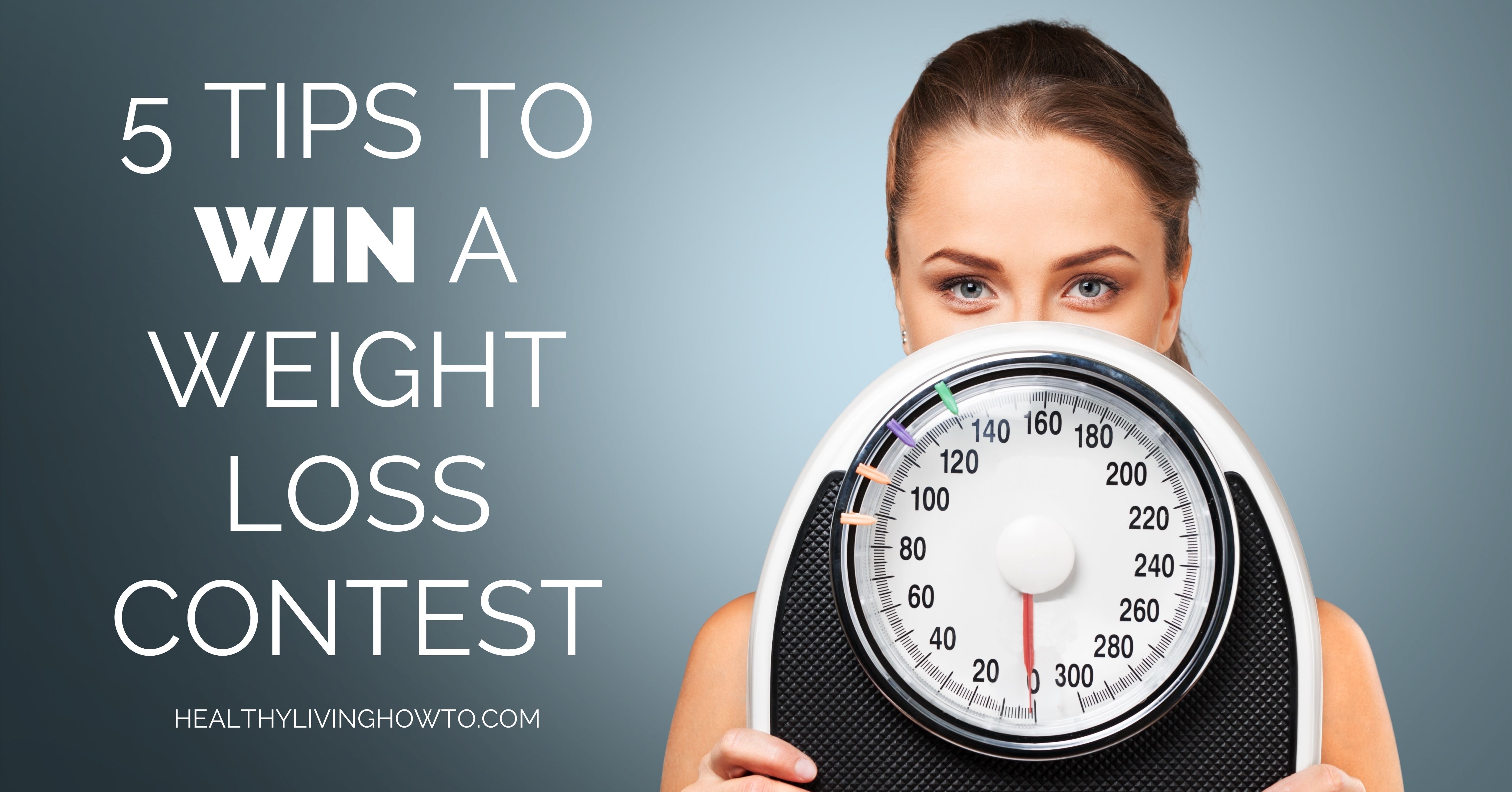 5 Tips to Win a Weight Loss Contest