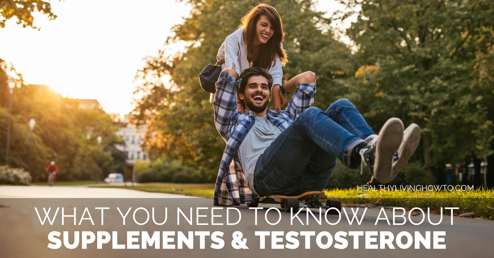 What You Need to Know About Supplements & Testosterone | healthylivinghowto.com | Tom Nikkola